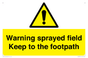 warning-sprayed-field-keep-to-the-footpath~